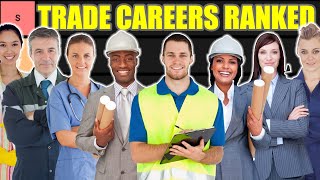 TRADES CAREER Tier List Trade Jobs Ranked [upl. by Elleahcim]