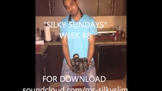 MR SILKY SLIM quotSILKY SUNDAYSquot WEEK 8 DEAR SUMMER FREESTYLE [upl. by Atinus]