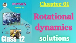 Rotational dynamics class 12 physics chapter 1 Exercise solutions [upl. by Rebe]