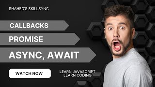 Callbacks Promises amp Async Await  JavaScript Course [upl. by Cordy]