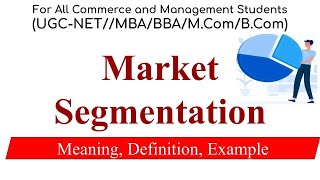 Market Segmentation  Meaning Definition Example Marketing Management [upl. by Immanuel964]