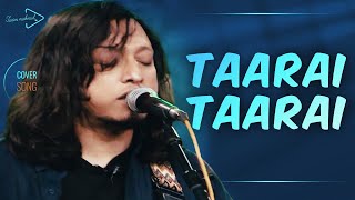 TAARAI TAARAI  NAGARBAUL JAMES  TANIM MAHMUD  COVER [upl. by Yknarf13]