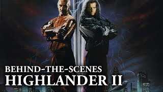 Highlander II The Quickening  Behind the Scenes [upl. by Scandura954]