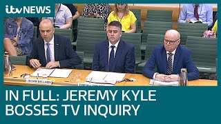 In full ITV and Jeremy Kyle bosses give evidence at reality TV inquiry  ITV News [upl. by Eivla]