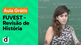 AO VIVO  REVISÃO FUVEST  HISTÓRIA  DESCOMPLICA [upl. by Nikolai]