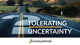 How to Tolerate Uncertainty [upl. by Hsiekal]