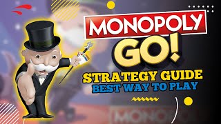 Monopoly GO Strategy Guide  Best Way to Play 2024 [upl. by Anahcra]