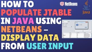 How To Populate Jtable In Java Using Netbeans  Display Data From User Input [upl. by Hendrickson]