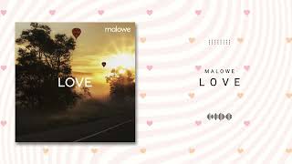 malowe  Love Official Audio [upl. by Grant]