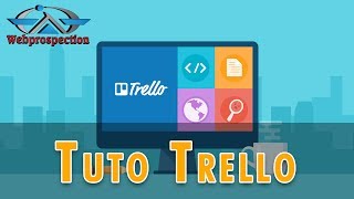 Tuto Trello  Comment débuter sur Trello [upl. by Ettenahc]