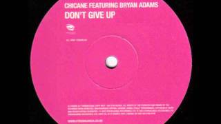 Dont give up  Chicane extended mix [upl. by Halilak]