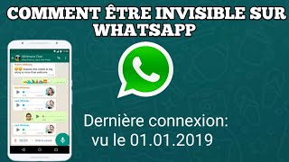 COMMENT ÊTRE INVISIBLE SUR WHATSAPP TOUJOURS HORS LIGNE LIRE ET ENVOYER DES MESSAGES [upl. by Melosa760]