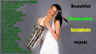 The Very Best Of Beautiful Romantic Saxophone Love Songs  Best Saxophone instrumental love songs [upl. by Aidaas]