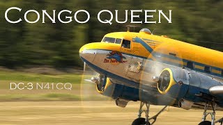 Douglas Dc3 quotCongo Queenquot 2018 [upl. by Wiltz]