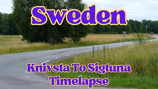 Driving in Sweden Knivsta To Sigtuna Timelapse [upl. by Icken]