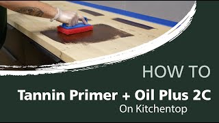 How to oil your oak kitchen worktop with the Tannin Primer and the Oil Plus 2C  Rubio Monocoat [upl. by Addis]