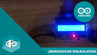 Arduino Projekt Jednoduchá Kalkulačka  Česky FilipProjects [upl. by Fessuoy]