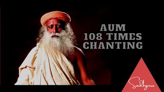 Aum108 chanting Sadhguru [upl. by Flodur]