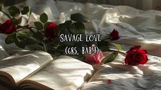 Jason Derulo  Savage Love Lyrics video [upl. by Vanya]