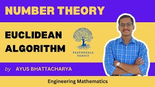 Euclidean Algorithm to find GCD  Number Theory  Engineering Mathematics  PAATHSHALA PANDIT [upl. by Dougall]