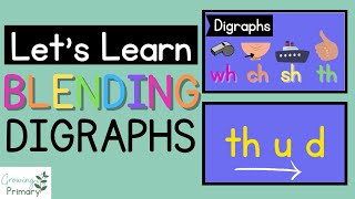 Lets Learn Blending Digraphs [upl. by Tegan663]