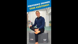 Piriformis dehnen oder doch kräftigen [upl. by Niarda97]