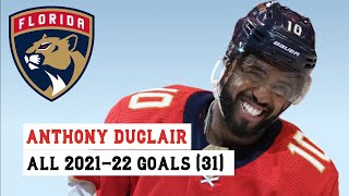 Anthony Duclair 10 All 31 Goals of the 202122 NHL Season [upl. by Nosreme]