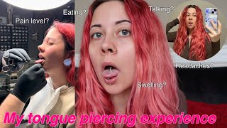 TONGUE PIERCING WHAT TO EXPECT  pain level healing process [upl. by Knighton]