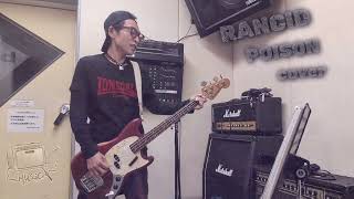 RANCID  POISON  cover  bass 弾き語り [upl. by Bibah]