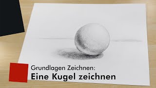 Grundlagen Zeichnen – Eine Kugel zeichnen [upl. by Oiliruam]