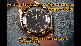 Omega Seamaster 300 Bronze Gold Heritage with Master Chronometer Calibre 8912 METAS Movement review [upl. by Sukramal]