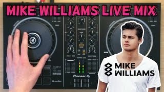 Mike Williams Live Mix 2017  Pioneer DDJRB [upl. by Gebler]