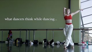 What Dancers Think While Dancing [upl. by Iohk]