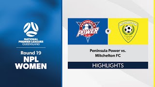 NPL Women Round 19  Peninsula Power vs Mitchelton FC Highlights [upl. by Wei]