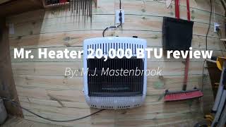 Mr Heater 20000 btu heater review 8 [upl. by Caylor]