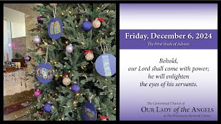 Friday December 6 2024 800am  The First Week of Advent [upl. by Bobbee705]