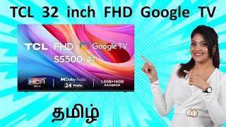 தமிழ் TCL 32 inch Full HD Smart Google TV Unboxing and Review Tamil [upl. by Marrin]