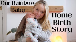 My Natural Home Birth Story with my rainbow baby  VBAC amp Meet My Baby [upl. by Learsiy]