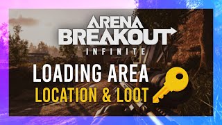 Loading Area Key  Location  LOOT Guide  Arena Breakout Infinite  Farm Keys [upl. by Moscow]