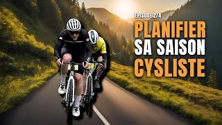 Comment planifier sa saison cycliste en 6 étapes  🏁 [upl. by Galina]