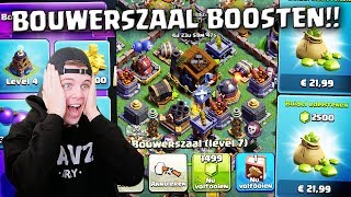 BOUWERSZAAL NAAR LEVEL 8 BOOSTEN CLASH OF CLANS NEDERLANDS [upl. by Delp88]