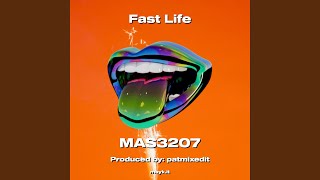 Fast Life [upl. by Yahsed]