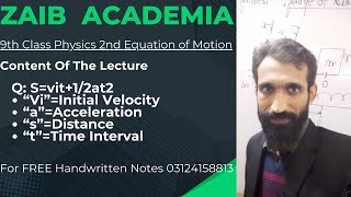 9th Class Physics Chapter 2 Kinematics Second Equation of Motion [upl. by Wetzell]