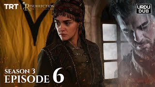 Ertugrul Ghazi Urdu ｜ Episode 06 ｜ Season 3 [upl. by Ahsela]