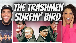 NO WAY FIRST TIME HEARING The Trashmen  Surfin Bird REACTION [upl. by Karlan472]