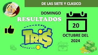 RESULTADOS SORTEOS TRIS DE LAS SIETE Y TRIS CLÁSICO DEL DOMINGO 20 DE OCTUBRE DEL 2024 [upl. by Ahseram]