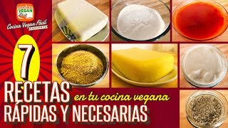 7 recetas básicas y rápidas en tu cocina vegana  Cocina Vegan Fácil [upl. by Ybrik]