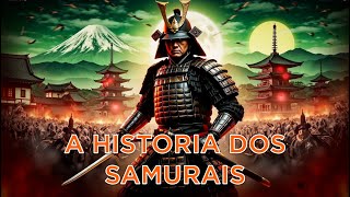 A HISTORIA DOS SAMURAIS [upl. by Nekcerb]