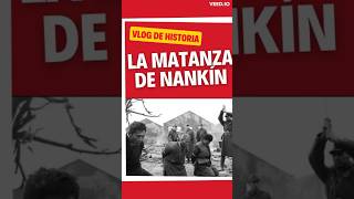 🔴 La MASACRE de NANKÍN Guerra SINOJAPONESA 🇯🇵💥 [upl. by Shir788]