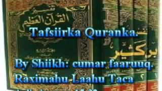 Tafsiirka Quranka by Sheikh Cumar Faaruuq AaliCimraan 1532 [upl. by Trefor905]